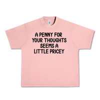 Salmon funny, penny for your thoughts Urban Heavy Tee - artisFamous