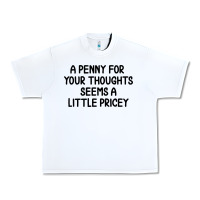 White funny, penny for your thoughts Urban Heavy Tee - artisFamous