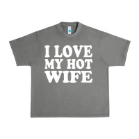 Tornado i love my hot wife Urban Heavy Tee - artisFamous