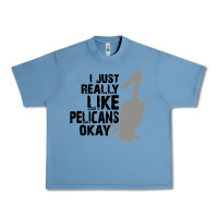 Pebble Blue i just really like pelicans okay Urban Heavy Tee - artisFamous