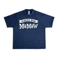 Navy World's Best Mamaw Ever Urban Heavy Tee - artisFamous
