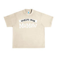 Sandshell World's Best Mamaw Ever Urban Heavy Tee - artisFamous