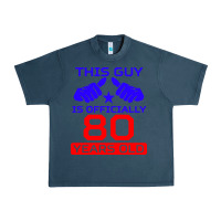 This Guy Is 80 Years Funny 80th Birthday Urban Heavy Tee | Teevron