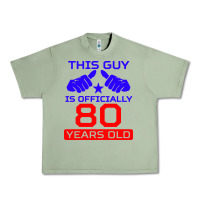 Oil Green this guy is 80 years funny 80th birthday Urban Heavy Tee - artisFamous