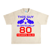 Sandshell this guy is 80 years funny 80th birthday Urban Heavy Tee - artisFamous