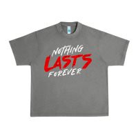 Tornado Nothing lasts forever Urban Heavy Tee - artisFamous
