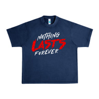 Navy Nothing lasts forever Urban Heavy Tee - artisFamous
