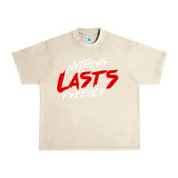 Sandshell Nothing lasts forever Urban Heavy Tee - artisFamous