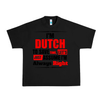 Black i'm dutch to save time let's just assume i'm alway Urban Heavy Tee - artisFamous