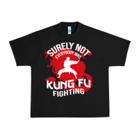 Black surely not everybody was kung fu fighting Urban Heavy Tee - artisFamous