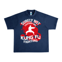 Navy surely not everybody was kung fu fighting Urban Heavy Tee - artisFamous