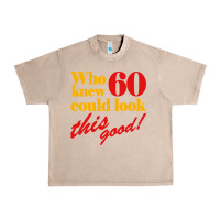 French Oak funny 60th birthday this good Urban Heavy Tee - artisFamous