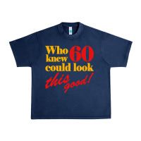 Navy funny 60th birthday this good Urban Heavy Tee - artisFamous