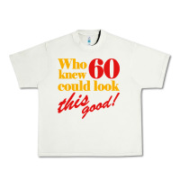 Pistachio funny 60th birthday this good Urban Heavy Tee - artisFamous