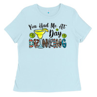 Baby Blue you had me at day drinkg Ladies Tee - CowhideDigitalArt