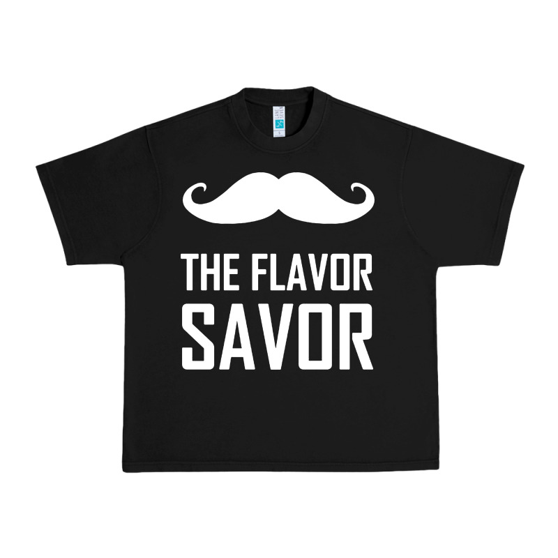 Mustache The Flavor Savor Urban Heavy Tee by artisFamous | Teevron