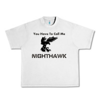 Lunar Rock you have call me nighthawk Urban Heavy Tee - artisFamous