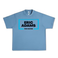 Pebble Blue Eric Adams for mayor Urban Heavy Tee - artisFamous