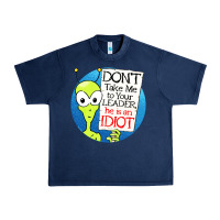 Navy dont take me to your leader Urban Heavy Tee - artisFamous