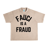 Fauci Is A Fraud Urban Heavy Tee | Teevron