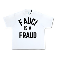 White fauci is a fraud Urban Heavy Tee - artisFamous