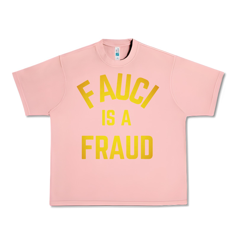 Fauci Is A Fraud Urban Heavy Tee by artisFamous | Teevron