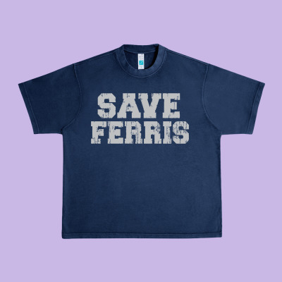 Save Ferris Urban Heavy Tee Designed By Artisfamous