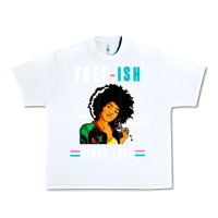 White juneteenth free ish since 1865 black Urban Heavy Tee - artisFamous
