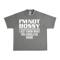 Tornado I'M NOT BOSSY I JUST KNOW WHAT YOU SHOULD BE DOING FUNNY Urban Heavy Tee - artisFamous