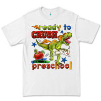White ready to crush preschool Premium Tee - BundleAndBundleShop