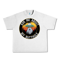 Lunar Rock ask me about my butthole ufo Urban Heavy Tee - artisFamous