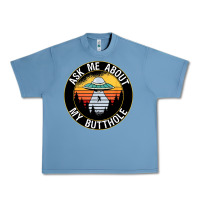 Pebble Blue ask me about my butthole ufo Urban Heavy Tee - artisFamous