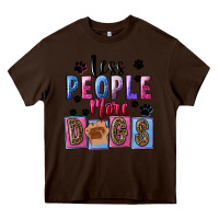 Chocolate Brown less people more dogs Heavy Core Tee - FaDigitalArtStudio