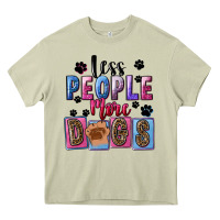 Less People More Dogs Heavy Core Tee | Teevron