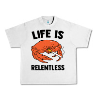 Lunar Rock crab life is relentless Urban Heavy Tee - artisFamous