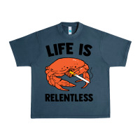 Midnight Navy crab life is relentless Urban Heavy Tee - artisFamous