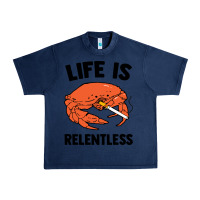 Navy crab life is relentless Urban Heavy Tee - artisFamous