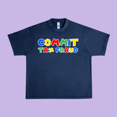 Commit Tax Fraud Urban Heavy Tee Designed By Artisfamous
