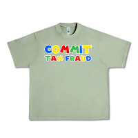 Oil Green commit tax fraud Urban Heavy Tee - artisFamous