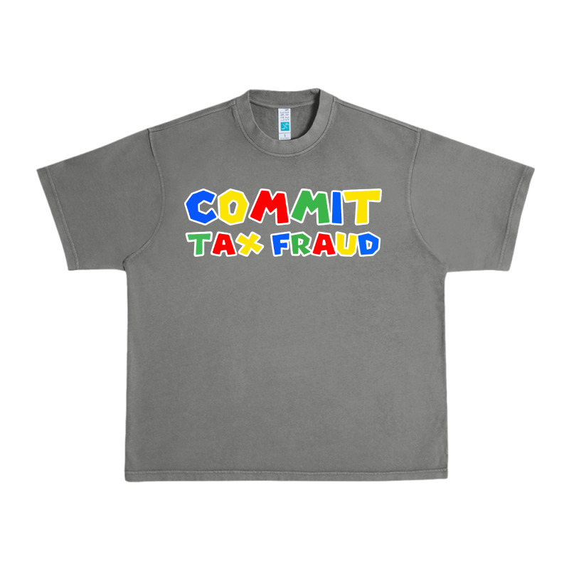Commit Tax Fraud Urban Heavy Tee by artisFamous | Teevron
