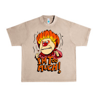 French Oak heat miser i'am too much Urban Heavy Tee - artisFamous
