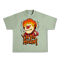 Oil Green heat miser i'am too much Urban Heavy Tee - artisFamous