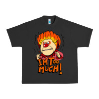 Heat Miser I'am Too Much Urban Heavy Tee | Teevron