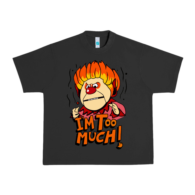 Heat Miser I'am Too Much Urban Heavy Tee by artisFamous | Teevron
