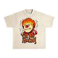 Sandshell heat miser i'am too much Urban Heavy Tee - artisFamous