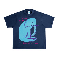 I Must Rest My Rampage Is Over Urban Heavy Tee | Teevron