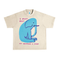 Sandshell i must rest my rampage is over Urban Heavy Tee - artisFamous