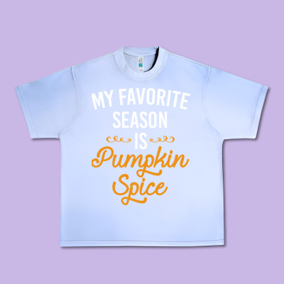 My Favorite Season Is Pumpkin Spice Urban Heavy Tee Designed By Artisfamous