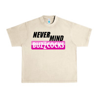 Sandshell Never Mind the Buzzcocks Urban Heavy Tee - artisFamous