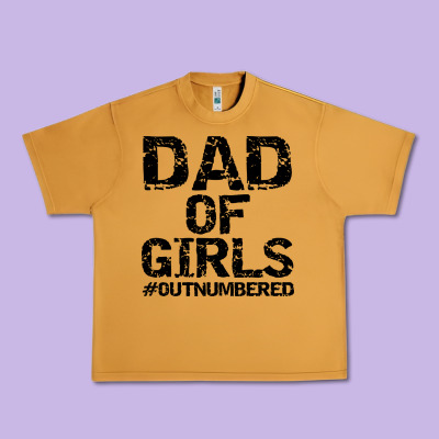 Dad Of Girls Urban Heavy Tee Designed By Artisfamous